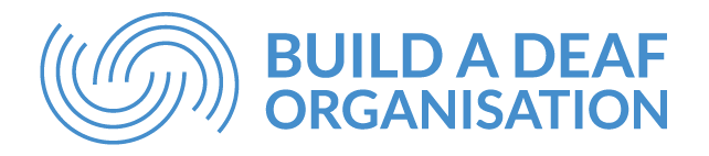 Build a Deaf Organisation